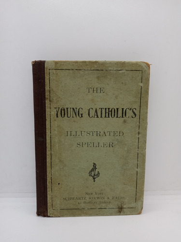 El Libro Ilustrado Del Joven Católico - En Inglés - 1889 