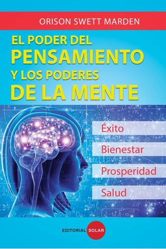 Libro El Poder Del Pensamiento Y Los Poderes De La Mente