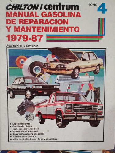 Chilton Manual Gasolina De Reparación Y Mantenimiento 1979-8