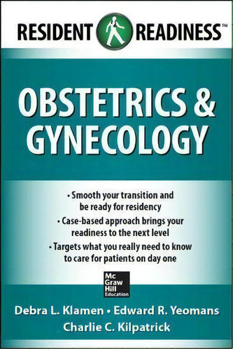 Resident Readiness Obstetrics And Gynecology, De Debra L. Klamen. Editorial Mcgraw-hill Education - Europe, Tapa Blanda En Inglés