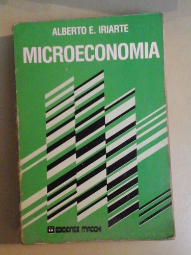 * Microeconomia - Alberto Iriarte - Ed. Macchi - L081