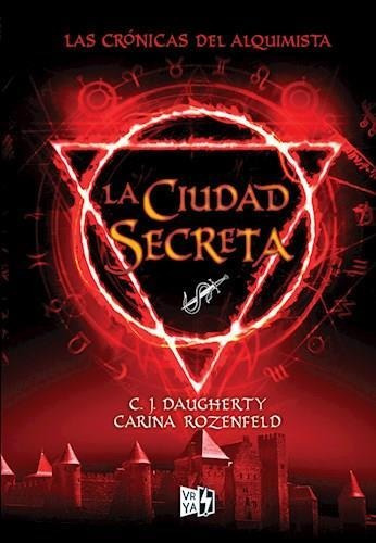 Ciudad Secreta, La, Las Cronicas Del Alquimista 2