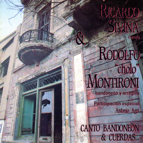 Imagen 1 de 1 de Sivina, Montironi - Canto, Bandoneón Y Cuerdas - Cd