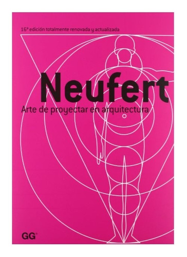 Neufert - El Arte De Proyectar En Arquitectura 16va Edición