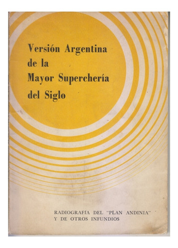 Version Argentina De La Mayor Supercheria Del Siglo. Centro