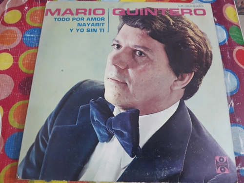 Mario Quintero Lp Todo Por Amor Z