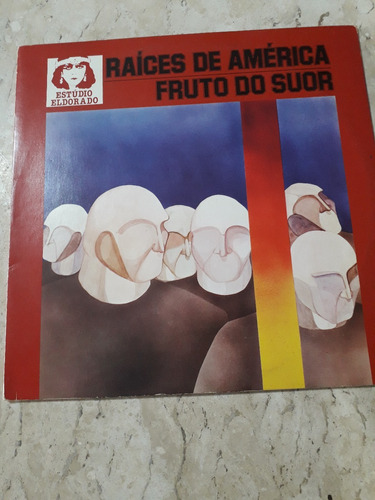 Lp Raíces De América Fruto Do Suor 