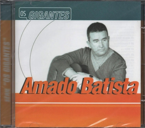 Cd Amado Batista - Gigantes