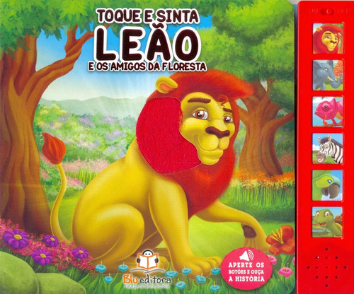 Livro Sonoro Toque E Sinta - Leão E Seus Amigos Da Floresta