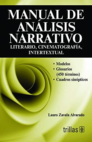 Manual De Analisis Narrativo - Zavala Alvarado, Lauro