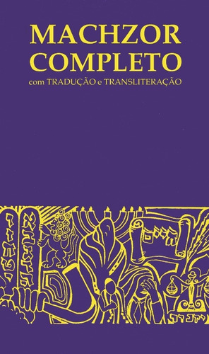 Machzor Completo, de JAIRO FRIDLIN. Editorial SEFER, tapa mole en português