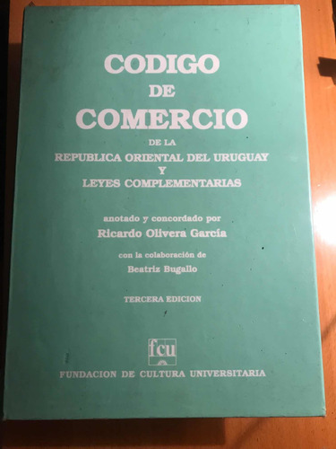 Código De Comercio De Rou Y Leyes Complementarias.