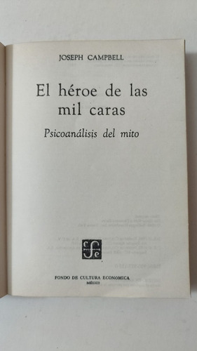 El Heroe De Las Mil Caras-joseph Campbell-ed.cfe-(61) (Usado)