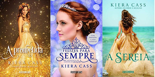 Kit 3 Livros Kiera Cass A Prometida + A Sereia + Felizes