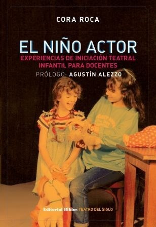 Libro El Ni¤o Actor De Cora Roca