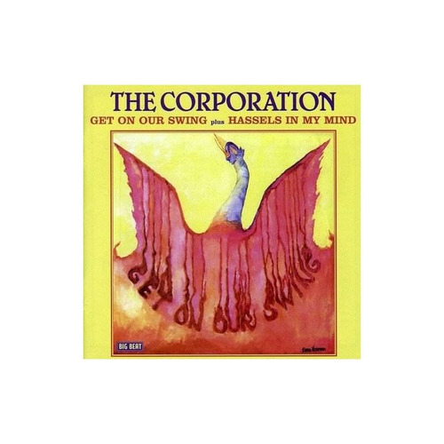 Corporation Get On Our Swing / Hassles In My Mind Uk Cd