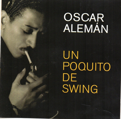 Cd Doble Oscar Aleman (un Poquito De Swing)