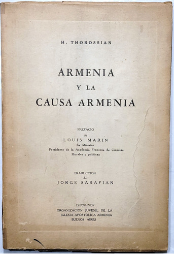 Thorossian. Armenia Y La Causa Armenia. Genocidio Armenio