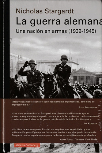 La Guerra Alemana. Una Nación En Armas 1939-1945. Stargardt