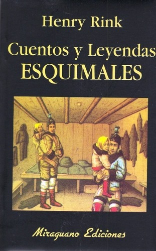 Cuentos Y Leyendas Esquimales