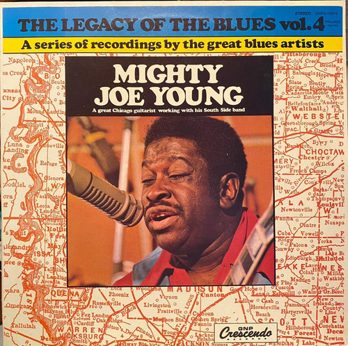 Disco Lp - Mighty Joe Young / The Legacy Of The Blues Vol. 4