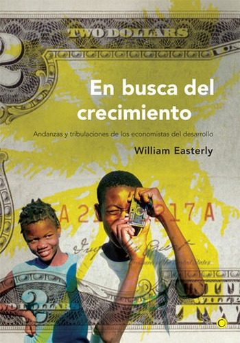 En Busca Del Crecimiento - Easterly,william