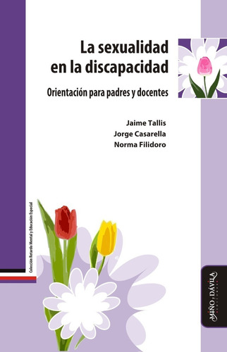 Imagen 1 de 2 de La Sexualidad En La Discapacidad /tallis, Casarella, Filidor
