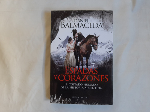 Espadas Y Corazones, Daniel Balmaceda