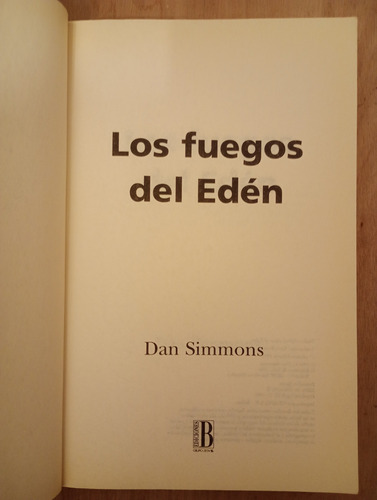 Los Fuegos Del Edén - Dan Simmons (Usado)