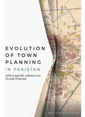 Libro Evolution Of Town Planning In Pakistan - Anis Ur Ra...