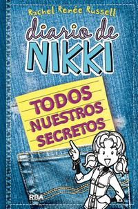 Diario De Nikki Todos Nuestros Secretos