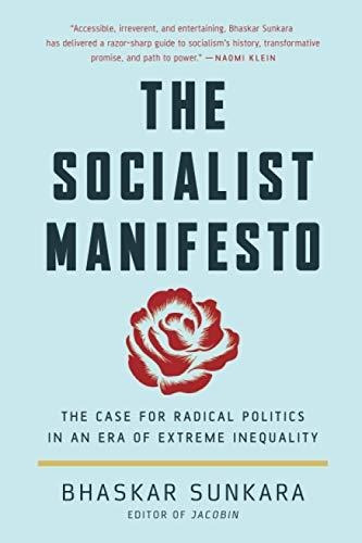 Book : The Socialist Manifesto The Case For Radical Politic