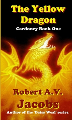 Libro The Yellow Dragon - Jacobs, Robert A. V.