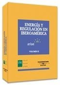 Energía Y Regulación En Iberoamérica (vol I Y Ii)