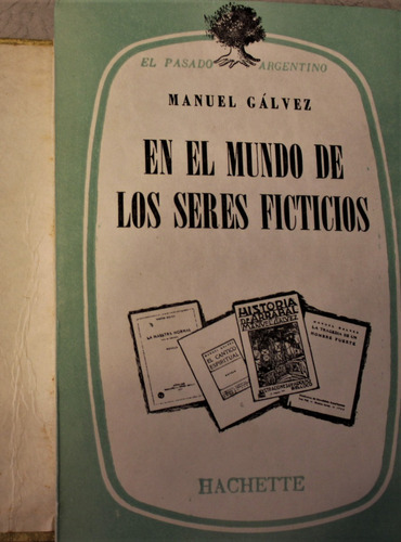 En El Mundo De Los Seres Ficticios. M. Gálvez.  Firma Autor