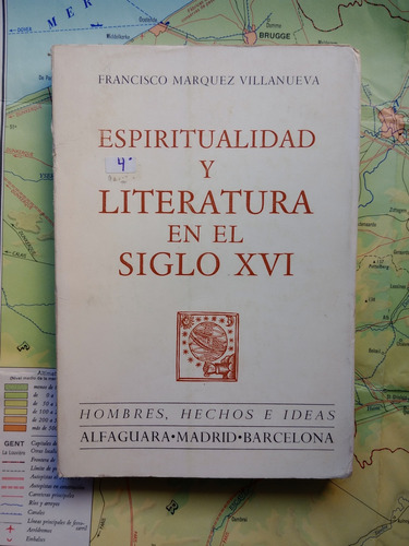 Marquez Villanueva - Espiritualidad Y Literatura Siglo Xvi