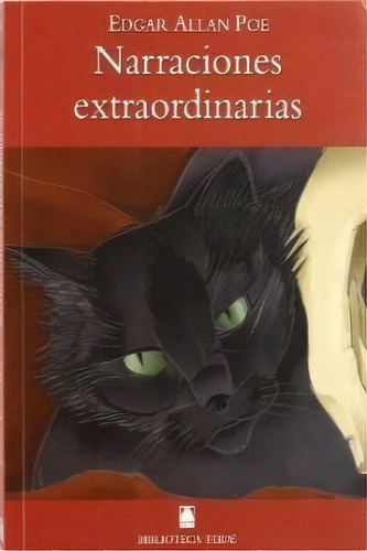 Biblioteca Teide 006 - Narraciones Extraordinarias -edgar Allan Poe-, De Fortuny Giné, Joan Baptista. Editorial Teide, S.a., Tapa Blanda En Español