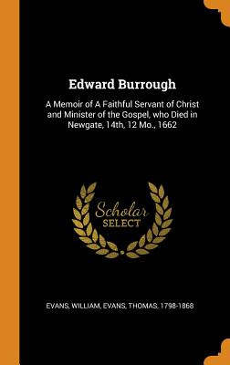 Libro Edward Burrough: A Memoir Of A Faithful Servant Of ...