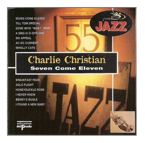 Cd Charlie Christian - Seven Come Eleven ( Jb016 - Jazz )