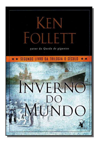 Inverno Do Mundo - (trilogia O Século - Livro 2)