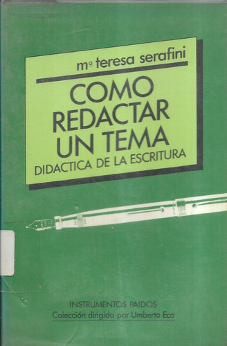 Como Redactar Un Tema Didáctica Escritura / Teresa Serafini