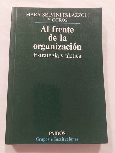 Libro Al Frente De La Organización - Mara Selvini Palazzoli