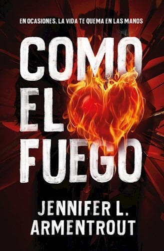Libroo El Fuego  ( Libro 2 Serie Bilogia Hielo ) De Jenn