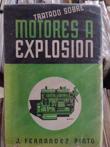 Tratado Sobre Motores A Explosión Fernández Pinto 1 #