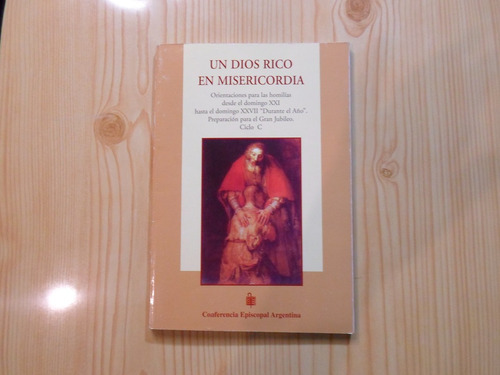 Un Dios Rico En Misericordia - Conferencia Episcopal