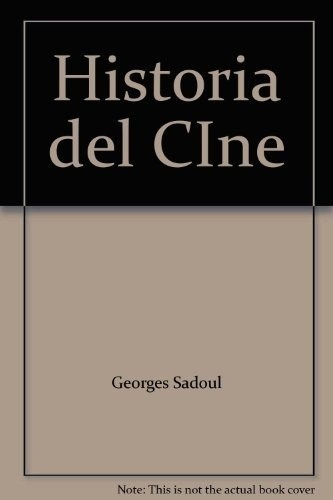 Historia Del Cine Mundial Desde Los Origenes - Sadoul, Georg