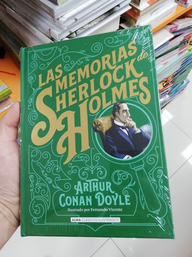 Libro Las Memorias De Sherlock Holmes - Alma Clasicos Ilust