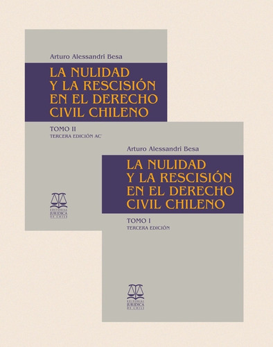 La Nulidad Y La Rescisión En El Derecho Civil Chileno 2 Ts.