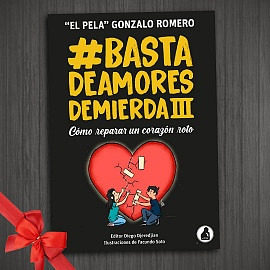 Basta De Amores De Mierda Iii - Gonzalo Romero (el Pela)