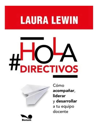 Hola Directivos.  Laura Lewin 